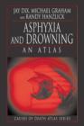 Asphyxia and Drowning : An Atlas - eBook