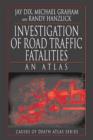 Investigation of Road Traffic Fatalities : An Atlas - eBook