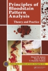 Principles of Bloodstain Pattern Analysis : Theory and Practice - eBook