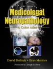 Medicolegal Neuropathology : A Color Atlas - eBook