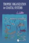 Trophic Organization in Coastal Systems - eBook