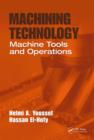 Machining Technology : Machine Tools and Operations - eBook