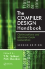 The Compiler Design Handbook : Optimizations and Machine Code Generation, Second Edition - eBook