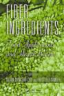 Fiber Ingredients : Food Applications and Health Benefits - eBook