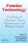Powder Technology : Handling and Operations, Process Instrumentation, and Working Hazards - eBook