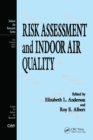 Risk Assessment and Indoor Air Quality - eBook