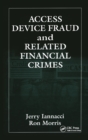 Access Device Fraud and Related Financial Crimes - eBook