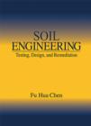 Soil Engineering : Testing, Design, and Remediation - eBook