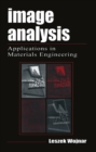 Image Analysis : Applications in Materials Engineering - eBook
