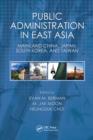 Public Administration in East Asia : Mainland China, Japan, South Korea, Taiwan - eBook