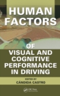 Human Factors of Visual and Cognitive Performance in Driving - eBook