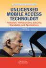Unlicensed Mobile Access Technology : Protocols, Architectures, Security, Standards and Applications - eBook