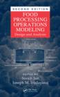 Food Processing Operations Modeling : Design and Analysis, Second Edition - eBook