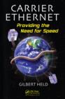 Carrier Ethernet : Providing the Need for Speed - eBook