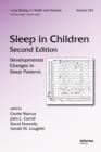 Sleep in Children : Developmental Changes in Sleep Patterns, Second Edition - eBook