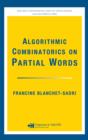 Algorithmic Combinatorics on Partial Words - eBook