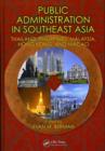 Public Administration in Southeast Asia : Thailand, Philippines, Malaysia, Hong Kong, and Macao - eBook