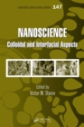 Nanoscience : Colloidal and Interfacial Aspects - eBook
