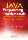 Java Programming Fundamentals : Problem Solving Through Object Oriented Analysis and Design - eBook