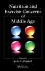 Nutrition and Exercise Concerns of Middle Age - eBook