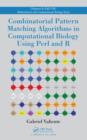 Combinatorial Pattern Matching Algorithms in Computational Biology Using Perl and R - eBook