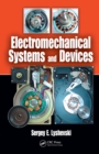 Electromechanical Systems and Devices - eBook