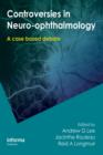 Controversies in Neuro-Ophthalmology - eBook