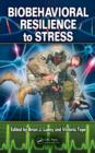 Biobehavioral Resilience to Stress - eBook