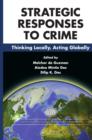 Strategies and Responses to Crime : Thinking Locally, Acting Globally - eBook
