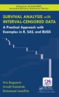 Survival Analysis with Interval-Censored Data : A Practical Approach with Examples in R, SAS, and BUGS - eBook
