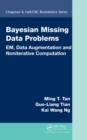 Bayesian Missing Data Problems : EM, Data Augmentation and Noniterative Computation - eBook