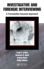 Investigative and Forensic Interviewing : A Personality-focused Approach - eBook