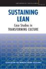 Sustaining Lean : Case Studies in Transforming Culture - eBook
