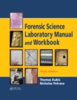 Forensic Science Laboratory Manual and Workbook - eBook