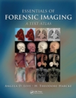 Essentials of Forensic Imaging : A Text-Atlas - eBook