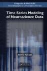 Time Series Modeling of Neuroscience Data - eBook