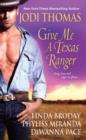 Give Me A Texas Ranger - eBook