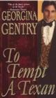 To Tempt A Texan - eBook