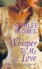 Whisper To Me of Love - eBook