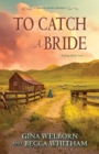 To Catch a Bride - eBook