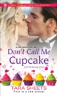 Don't Call Me Cupcake - eBook