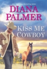 Kiss Me, Cowboy - Book