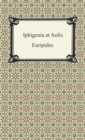 Iphigenia at Aulis - eBook