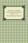 The History of England, From the Accession of James II (Volume 3 of 5) - eBook