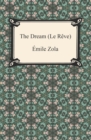 The Dream (Le Reve) - eBook