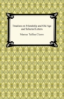 Treatises on Friendship and Old Age and Selected Letters - eBook