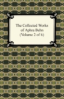 The Collected Works of Aphra Behn (Volume 2 of 6) - eBook