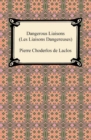 Dangerous Liaisons (Les Liaisons Dangereuses) - eBook