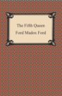 The Fifth Queen - eBook