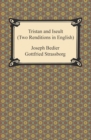 Tristan and Iseult (Two Renditions in English) - eBook